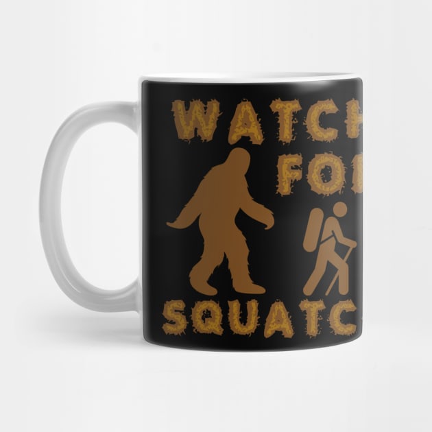 Watch for Squatch Bigfoot by Contentarama